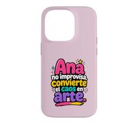 Ana no improvisa, convierte el caos en Arte Coque pour iPhone 14 Pro
