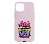 Ana no improvisa, convierte el caos en Arte Coque pour iPhone 15 Plus