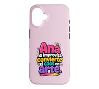 Ana no improvisa, convierte el caos en Arte Coque pour iPhone 16