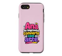 Ana no improvisa, convierte el caos en Arte Coque pour iPhone SE (2020) / 7/8