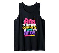 Ana no improvisa, convierte el caos en Arte Débardeur