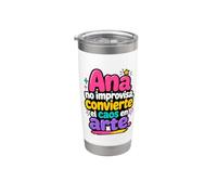 Ana no improvisa, convierte el caos en arte Gobelet isotherme en acier inoxydable double paroi