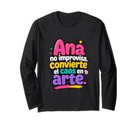 Ana no improvisa, convierte el caos en Arte Manche Longue