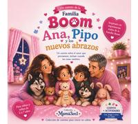 ANA, PIPO Y LOS NUEVOS ABRAZOS: Porque el amor siempre encuentra nuevas formas de abrazarnos.