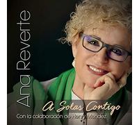 Ana Reverte - A Solas Contigo