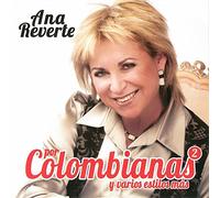 Ana Reverte - Ana Reverte Por Colombianas Y Varios Estilos Más - Volumen 2
