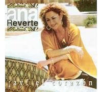 Ana Reverte - ¡ Ay ! El Corazon