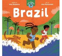 Ana Siqueira Our World: Brazil (Libro de cartón) Our World