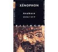 Anabase. Livres I-II Bilingue - Livres 1 et 2 - Xénophon - Belles Lettres - Poche - Essai