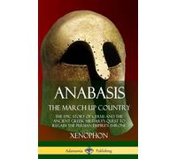 Anabasis, The March Up Country