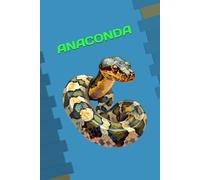 ANACONDA: ANIMALS OF THE WORLD, Positive affirmations, Motivational and inspirational notebook, Animal notebook, Birthday gifts, Notebook gifts, Anniversary gifts, For all...