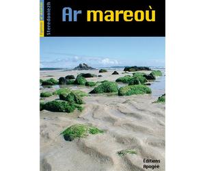 Anadenn ar Mareoù. Le phénomène des marées Le phenomene des marees - Odile Guérin - Apogee - broché - Livre
