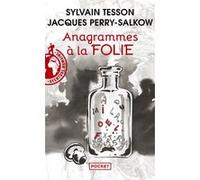 Anagrammes à la Folie Sylvain Tesson (Auteur), Jacques Perry-Salkow (Auteur), Donatien Mary (Illustration)