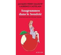 Anagrammes dans le boudoir – Actes Sud
