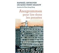 Anagrammes pour lire dans les pensées - Raphaël Enthoven - Actes sud - broché - Essai