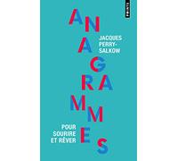 Anagrammes: Pour sourire et rêver