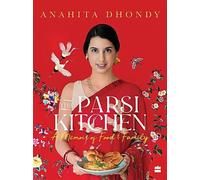 Anahita Dhondy Parsi Kitchen (Relié)