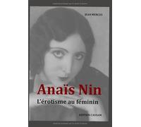Anaïs Nin L’érostime au féminin