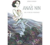 Anaïs Nin, Léonie Bischoff – Sur la mer des mensonges – Casterman