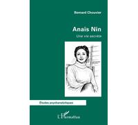 Anaïs Nin: Une vie secrète