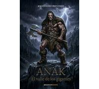 Anak: El valle de los gigantes