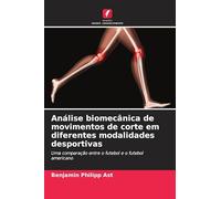 Análise biomecânica de movimentos de corte em diferentes modalidades desportivas