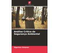 Análise Crítica da Segurança Ambiental