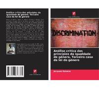 Análise Crítica Dos Princípios Da Igualdade De Género, Terceiro Caso Da Lei Do Género