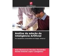 Análise da adoção da Inteligência Artificial