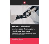 Análise de controlo de conformidade de uma garra robótica de dois eixos