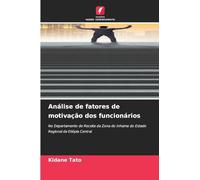 Análise de fatores de motivação dos funcionários