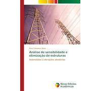 Análise de sensibilidade e otimização de estruturas: Submetidas a vibrações aleatórias