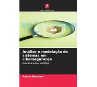 Análise e modelação de sistemas em cibersegurança