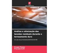 Análise e otimização das tensões residuais durante o torneamento duro
