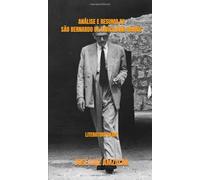 ANÁLISE E RESUMO DE SÃO BERNARDO DE GRACILIANO RAMOS: LITERATURA UFMG