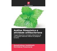 Análise fitoquímica e atividade antibacteriana