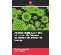 Análise molecular dos vírus parainfluenza humanos em bebés no Iraque