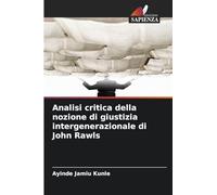 Analisi critica della nozione di giustizia intergenerazionale di John Rawls