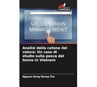 Analisi della catena del valore: Un caso di studio sulla pesca del tonno in Vietnam