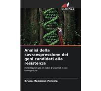 Analisi Della Sovraespressione Dei Geni Candidati Alla Resistenza