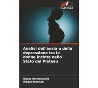 Analisi dell'ansia e della depressione tra le donne incinte nello Stato del Plateau