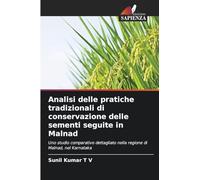 Analisi delle pratiche tradizionali di conservazione delle sementi seguite in Malnad