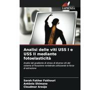 Analisi delle viti USS I e USS II mediante fotoelasticità: Analisi del gradiente di stress di diverse viti del sistema di fissazione vertebrale utilizzando la forza di estrazione
