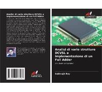 Analisi Di Varie Strutture Dcvsl E Implementazione Di Un Full Adder