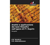 Analisi e applicazione dei temi filosofici nell'opera di P I Kuprin