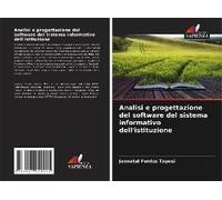 Analisi E Progettazione Del Software Del Sistema Informativo Dell'istituzione