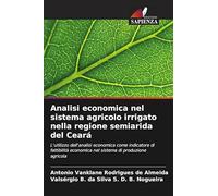 Analisi economica nel sistema agricolo irrigato nella regione semiarida del Ceará