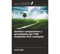 Análisis comparativo y genotipado del VHB mediante PCR multiplex