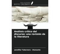 Análisis crítico del discurso: una revisión de la literatura