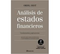 Análisis de estados financieros: Fundamentos y aplicaciones. 8ª Edición